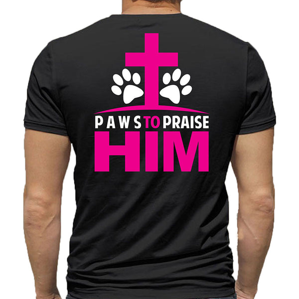 T-Shirt - Paws To Praise - Black or White