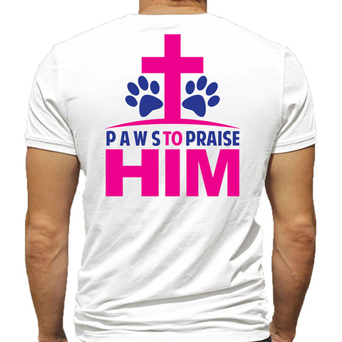 T-Shirt - Paws To Praise - Black or White